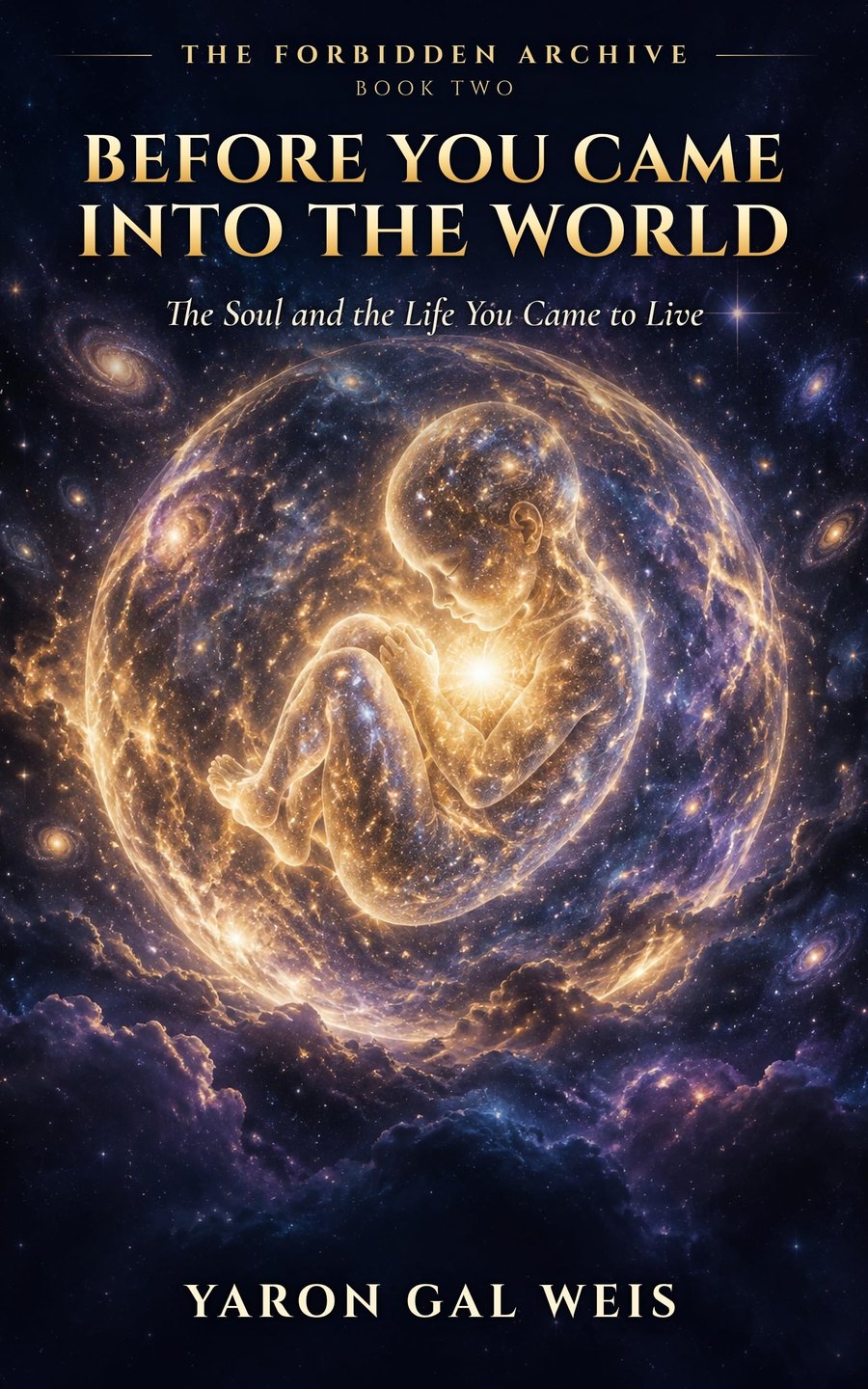 Cover of Before You Came into the World - The Forbidden Archive, Book Two